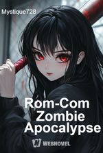 Rom-Com Zombie Apocalypse