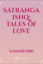 Satranga Ishq: Tales Of Love