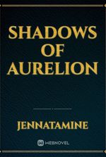 Shadows of Aurelion