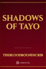 SHADOWS OF TAYO