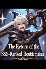 Soul system:Return Of The SSS-Ranked Troublemaker