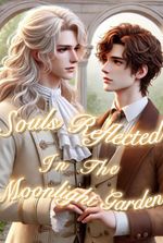 Souls Reflected in the Moonlight Garden