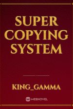 Super Copying System