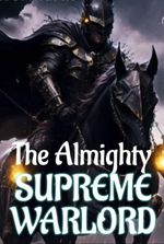 The Almighty Supreme WarLord