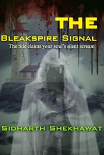 The Bleakspire Signal