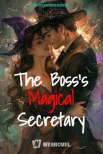 The Boss's Magical Secretary