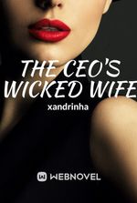 The CEO's Wicked Wife