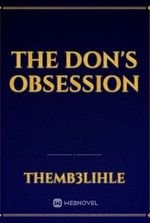 The Don's obsession