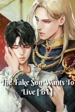 The Fake Son Wants to Live [BL]