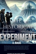 The Historical Experiment