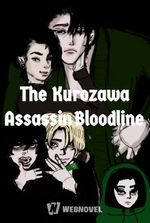 The Kurozawa Assassin Bloodline