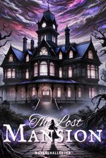 The Lost Mansion