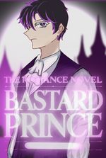 The Romance Novel : Bastard Prince