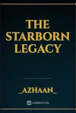 the starborn legacy