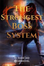 The Strongest Boss System