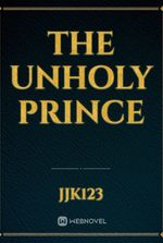 The unholy prince