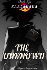 The Unknown (by k)