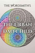 The Urban Dao Child.