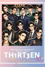 Thirteen Ways to Love: Seventeen Saga