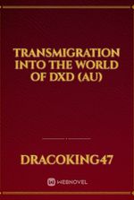 Transmigration into the World of DXD (Au)