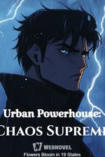 Urban Powerhouse: Chaos Supreme