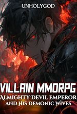 Villain MMORPG: Almighty Devil Emperor and His Seven Demonic Wives