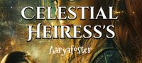 Celestial Heiress's