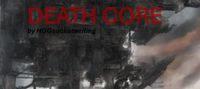 DEATH CORE [REBOOTED]