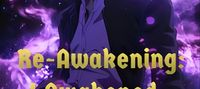 Re-Awakening: I Awakened The God Level Skill - Adaptation