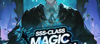 SSS-Class Magic Academy Professor Got The Internet