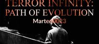 Terror Infinity: Path of Evolution