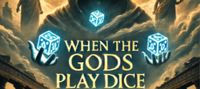 When the Gods Play Dice